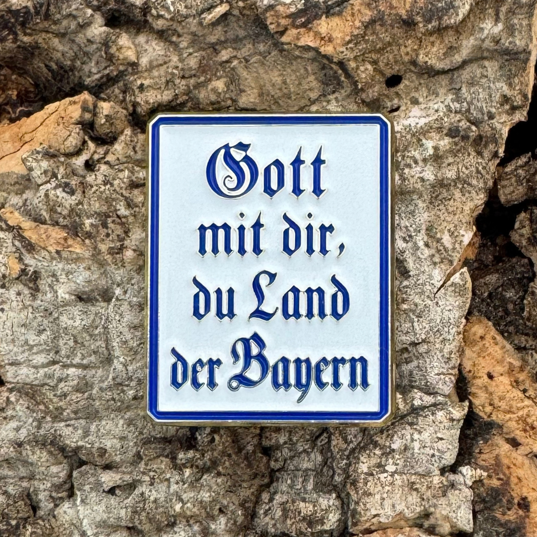 Gott mit dir, du Land der Bayern | Emaille Pin