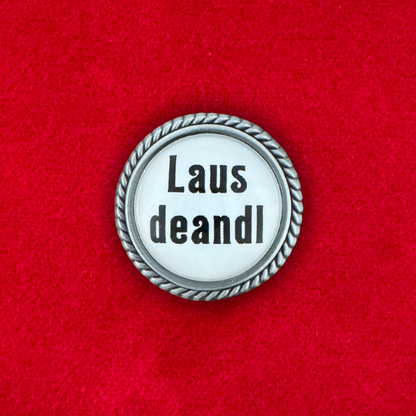 Lausdeandl | Pin | Zierfassung