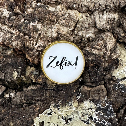 Zefix! | Pin | Gold